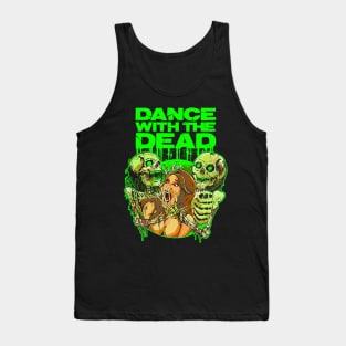 Dance with the dead II Tank Top